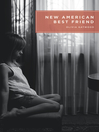 Cover image for New American Best Friend